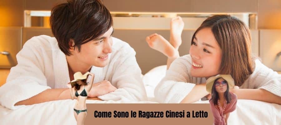 Come Sono le Ragazze Cinesi a Letto: 8 Miti e Verità